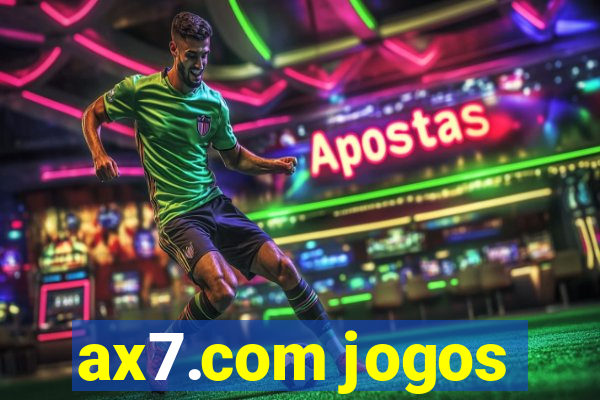 ax7.com jogos